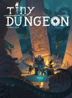 Tiny Dungeon 2E 0997776854 Book Cover