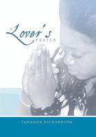 A Lover's Prayer 1450083501 Book Cover