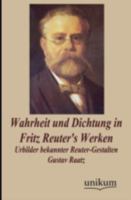Wahrheit Und Dichtung in Fritz Reuter's Werken 3955072967 Book Cover