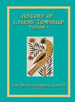 History of Lykens Township Volume 1 1620068478 Book Cover