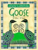 Little Earth Medicine Library: Goose 0789428814 Book Cover