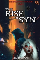 The Rise of Syn (The Children of Chaos) B0DGDN772R Book Cover