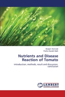 Nutrients and Disease Reaction of Tomato 3659169994 Book Cover
