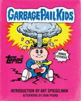 Garbage Pail Kids 141970270X Book Cover