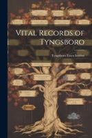 Vital Records of Tyngsboro 1022085344 Book Cover