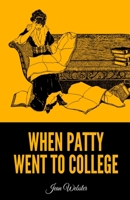 When Patty Went to College 1722819154 Book Cover