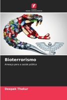 Bioterrorismo: Ameaça para a saúde pública 6206019551 Book Cover
