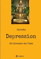 Depression - Die Schwester des Todes 3347409299 Book Cover