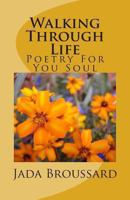 Walking Through Life 1484168003 Book Cover