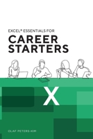 Excel(R) Essentials for Career Starters: 12 indispensable Excel Tips for Career Starters B0CVRQ4R67 Book Cover