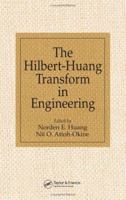 The Hilbert-Huang Transform in Engineering 0849334225 Book Cover