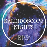 Kaleidoscope Nights 1717025145 Book Cover