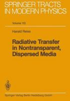 Radiative Transfer in Nontransparent, Dispersed Media 3662136597 Book Cover