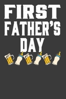 First Father's Day: Perfect Notebook For Fathers. Cute Cream Paper 6*9 Inch With 100 Pages Notebook For Writing Daily Routine, Journal and Hand Note 1702555542 Book Cover