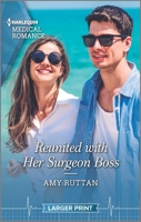 Reunited with Her Surgeon Boss 133540919X Book Cover
