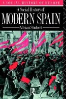 A Social History of Modern Spain 0044454597 Book Cover