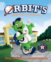 Orbit's First Day of School 1684012279 Book Cover