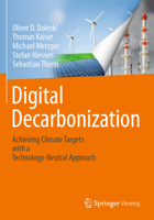 Digital Decarbonization: Achieving Climate Targets with a Technology-Neutral Approach 3658333324 Book Cover