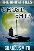 GHOST SHIP 1365627071 Book Cover