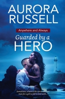 Guarded by a Hero 1802509690 Book Cover