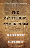 The Mysterious Amber Room (BW) 1034071297 Book Cover