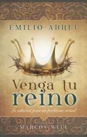 Venga Tu Reino: La Solucion Para un Problema Actual 0789919699 Book Cover