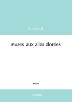 Muses aux ailes dorées (French Edition) B0CKKQX5SS Book Cover