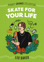 Skate for Your Life 0593223470 Book Cover