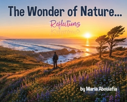 The Wonder of Nature... Reflections B0H59GT5WN Book Cover