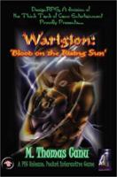 Warigion: Blood on the Rising Sun 0595195628 Book Cover