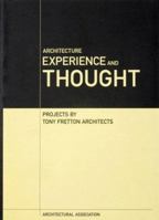 Architecture, Experience and Thought (Current Practices) 1870890930 Book Cover