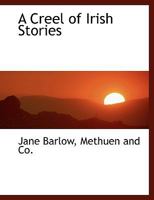 A Creel of Irish Stories 1241192294 Book Cover