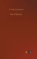 Bits of Blarney 1166483525 Book Cover