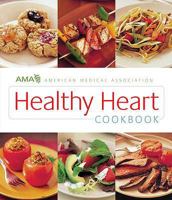 AMA Healthy Heart Cookbook (Ama Cookbooks for Healthy Livi) (Ama Cookbooks for Healthy Livi) 1905825145 Book Cover