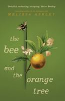 The Bee and the Orange Tree 192571201X Book Cover