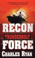 Thunderbolt: Recon Force 0786015659 Book Cover