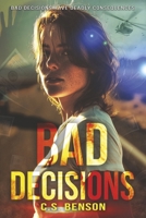 Bad Decisions B0HC1HH1K6 Book Cover