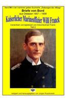 Briefe von Bord aus Ostasien 1907-1908 Kaiserlicher Marineoffizier Willi Franck: Band 94 in der maritimen gelben Buchreihe bei Juergen Ruszkowski 1546785582 Book Cover