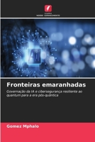 Fronteiras emaranhadas (Portuguese Edition) 6209984703 Book Cover