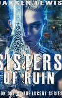 Sisters Of Ruin: Large Print Hardcover Edition 103409033X Book Cover