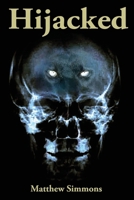 Hijacked: The world is Hijacked, and many in the body of Christ are Hijacked! B0F9RMKS4J Book Cover