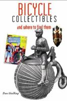 Bicycle Collectibles: with Pricing Guide (Cycling Resources) 1892495228 Book Cover