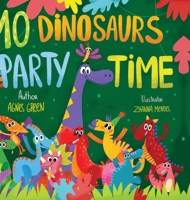 10 Dinosaurs Party Time: Funny Dinosaur Book With Seek & Find Activity for Toddlers, Ages 3-5 1957093013 Book Cover