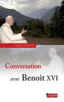 Conversation avec Benoît XVI 2916053549 Book Cover