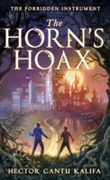 The Horn's Hoax: The Forbidden Instrument B09LGWVN5Z Book Cover