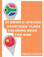 50 Asian & African Countries' Flags Coloring Book For Kids B0BMTFSLTQ Book Cover