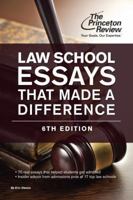 Law School Essays That Made a Difference, 2nd Edition (Graduate School Admissions Gui) 0375765700 Book Cover