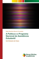 A Pol�tica e o Programa Nacional de Assist�ncia Estudantil 3330767995 Book Cover