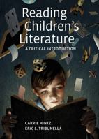 Reading Children's Literature: A Critical Introduction 0312608489 Book Cover