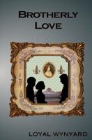 Brotherly Love 1519736312 Book Cover